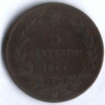 Монета 5 чентезимо. 1861