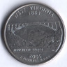 25 центов. 2005(P) год, США. Западная Вирджиния.