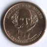 1 доллар. 2008(P) год, США. 8-й президент США - Мартин Ван Бюрен.