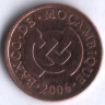 Монета 5 сентаво. 2006 год, Мозамбик.
