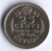 25 центов. 1943 год, Цейлон.