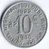 Токен 10 сантимов. 1922-1930 годы, Латинский союз - Комитет по Юго-Западу в г. Тулуза (Франция).