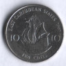 Монета 10 центов. 2007 год, Восточно-Карибские государства.