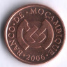Монета 1 сентаво. 2006 год, Мозамбик.