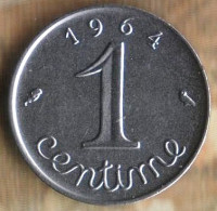 Монета 1 сантим. 1964 год, Франция.
