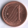 Монета 1 сентимо. 2009 год, Венесуэла.