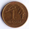 Монета 1 грош. 2012 год, Польша.