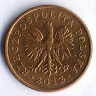 Монета 1 грош. 2012 год, Польша.