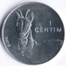 Монета 1 сантим. 2002 год, Андорра. Снежная коза.