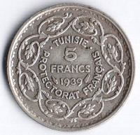 Монета 5 франков. 1939 год, Тунис (протекторат Франции).