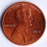 Монета 1 цент. 2012 год, США.