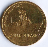 Монета 2 злотых. 2013 год, Польша. Ракетный фрегат "Генерал К. Пуласки".
