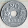 Монета 20 сантимов. 1943 год, Франция. Утяжелённый тип.