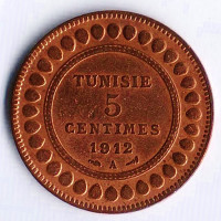Монета 5 сантимов. 1912(A) год, Тунис (протекторат Франции).