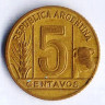 Монета 5 сентаво. 1944 год, Аргентина.