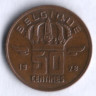 Монета 50 сантимов. 1978 год, Бельгия (Belgique).