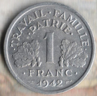 Монета 1 франк. 1942 год, Франция. Утяжелённый тип.