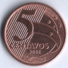 Монета 5 сентаво. 2008 год, Бразилия.
