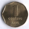 Монета 1 сентаво. 1992 год, Аргентина.