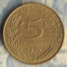 Монета 5 сантимов. 1974 год, Франция.