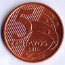 Монета 5 сентаво. 2015 год, Бразилия.