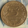 Монета 5 сантимов. 1976 год, Франция.