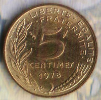 Монета 5 сантимов. 1978 год, Франция.