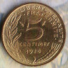 Монета 5 сантимов. 1978 год, Франция.