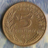 Монета 5 сантимов. 1981 год, Франция.