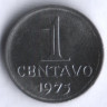 Монета 1 сентаво. 1975 год, Бразилия.