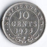 Монета 10 центов. 1945(C) год, Ньюфаундленд.