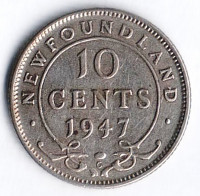 Монета 10 центов. 1947(C) год, Ньюфаундленд.