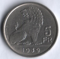 Монета 5 франков. 1939 год, Бельгия (Belgie-Belgique).