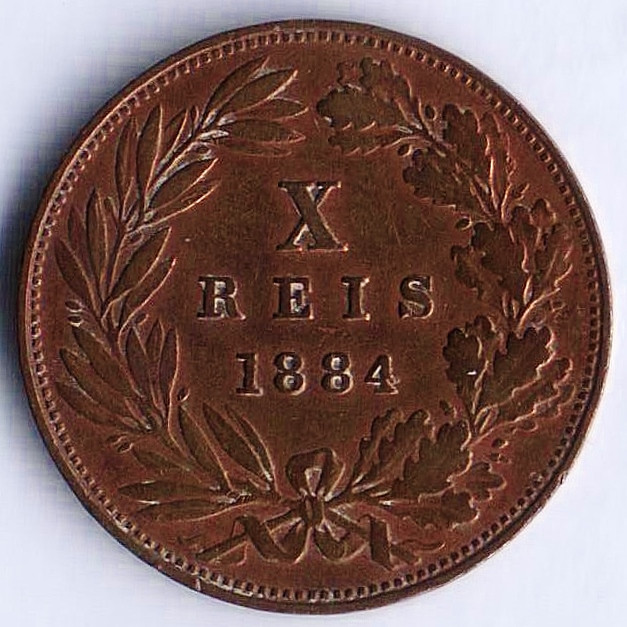Монета 10 рейсов. 1884 год, Португалия.